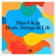 Beats Strings Life EP