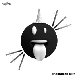 CRACKHEAD SHIT (feat. James Gorczyca, SNIPZTEA, Venting Palace, Lvst, Saint Sleep & nAvvvi) MAKE FAMILY NOT FRIENDS