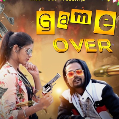 Game Over (feat. Jyoti Kalayan) - Single