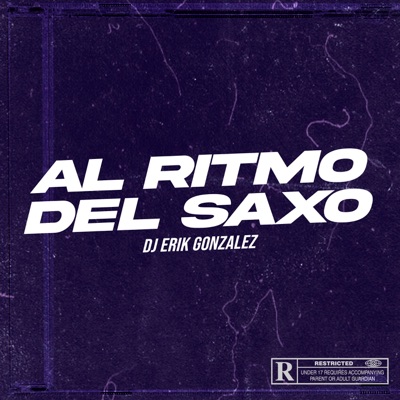 Al Ritmo Del Saxo - Single