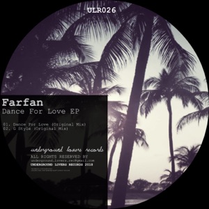 Farfan - Dance For Love - Single