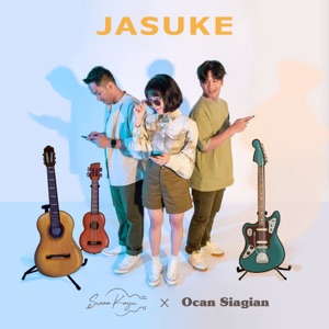 Chord Gitar JaSuKe - Suara Kayu feat Ocan Siagian