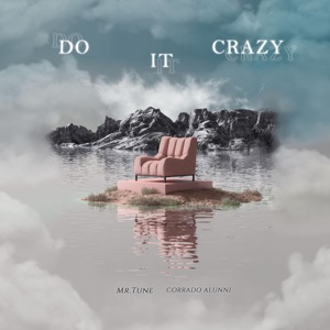 Do It Crazy - Single