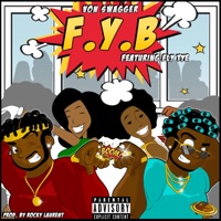 F.Y.B (feat. Fly Tye) - Single - Von Swagger