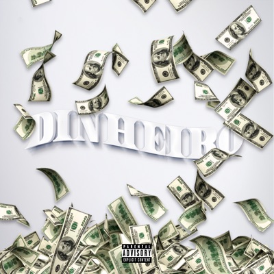 Dinheiro (feat. Novin Da Norte) - Single