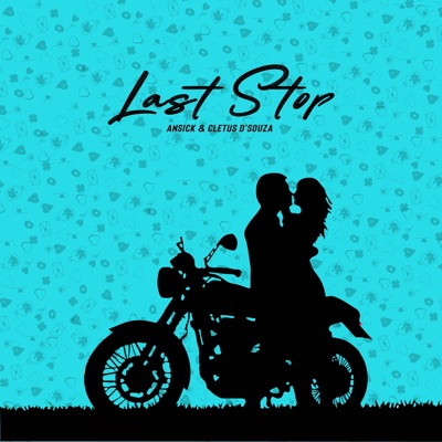Last Stop (feat. Ansick) - Single