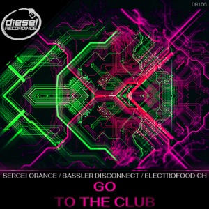 Go / to the Club - Single