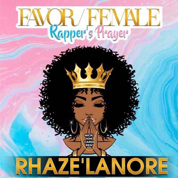Favor/ Female Rapper's Prayer - Single