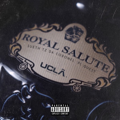 Royal Salute (feat. Tz da Coronel & PL Quest) - Single