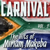 Carnival: The Hits Of Miriam Makeba, Vol. 2