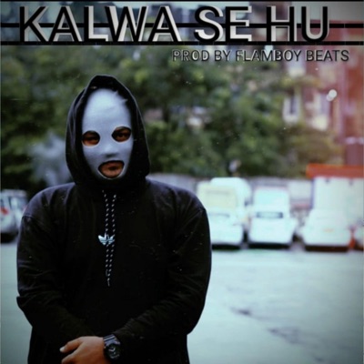 Kalwa Se Hu (feat. Shakur) - Single