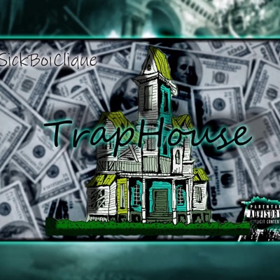 TrapHouse - Single