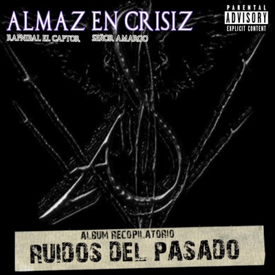 Ruidos del pasado (feat. Sr. Amargo) - EP