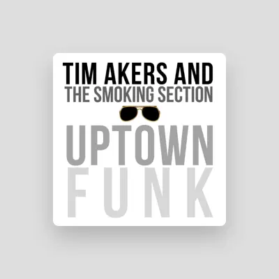 Listen to Tim Akers & the Smoking Section, watch music videos, read bio, see tour dates & more!