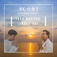 Jaan Hai Toh Jahaan Hai - Single - Jatin Pandit & Raahul Jatin