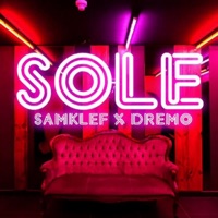 Sole (feat. Dremo) - Single - Samklef