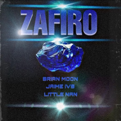 Zafiro (feat. Little Nan & Jaime Vs Ubeese) - Single