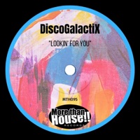 Lookin' For You - Single - DiscoGalactiX