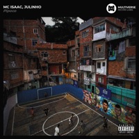 Pipoco - Single - MC Isaac & Julinho