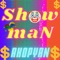 ShowmaN - AKOPYAN lyrics