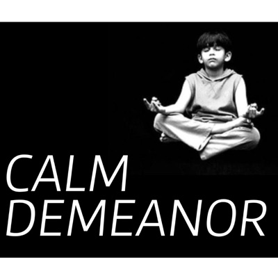 Calm Demeanor - Single