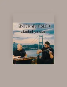 Listen to Kınık Kardeşler, watch music videos, read bio, see tour dates & more!
