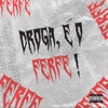 Droga, É o Ferfe! - EP