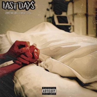 Last Days (feat. Twenty Se7en) - Single