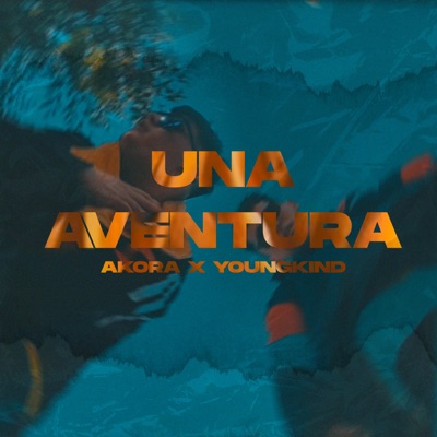 Una aventura (feat. Youngkind) - Single