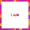 Lani (feat. Skyway Traffic) - Avonial lyrics