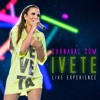 Carnaval Com Ivete - Live Experience (Ao Vivo) - EP