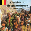 Kruistocht in spijkerbroek - Thea Beckman