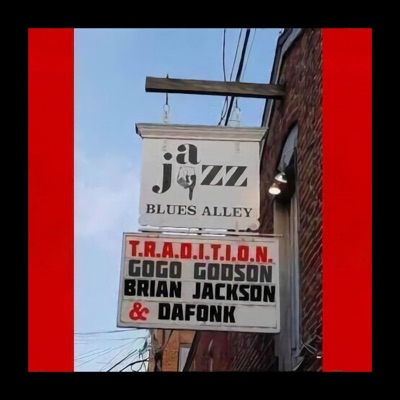 T.R.A.D.I.T.I.O.N. (feat. BRIAN JACKSON & DAFONK) - Single