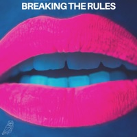 Breaking the Rules (feat. Anna Elizabeth Laube) - Single - Lazer Owl