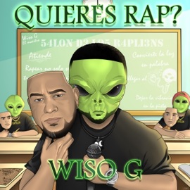 Quieres Rap? Wiso G