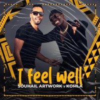 I feel well (feat. Komla) [Radio Edit] - Single - Souhail Artwork