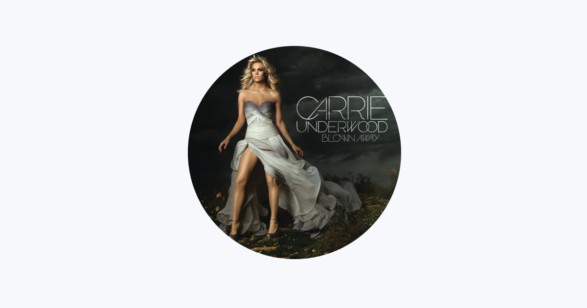 Carrie Underwood - Apple Music