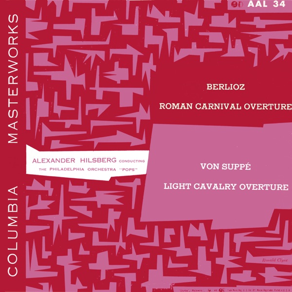 Suppé: Leichte Kavallerie Overture - Berlioz: Le Carnaval romain, Op. 9 Overture (Remastered) - Single