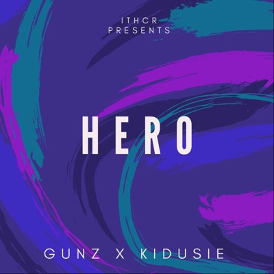 Hero (feat. Kidusie) - Single