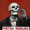 Poetas herejes - Dominio al miedo - Single