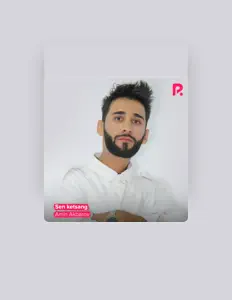 Amin Akbarov सुनें, म्यूज़िक वीडियो देखें, बायो पढ़ें, दौरे की तारीखें और बहुत कुछ देखें!