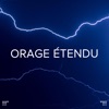 !!!" Orage Étendu "!!!