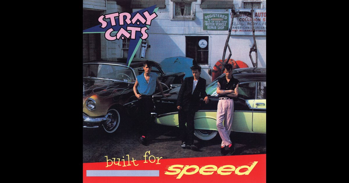 Built for Speed - Album by Stray Cats - Apple Music