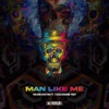 Man Like Me (feat. Fuzeejasmine & Ysek) - Single