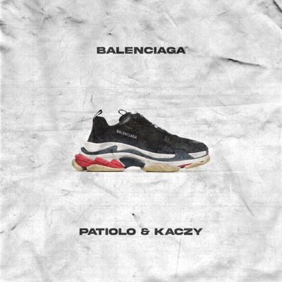 Balenciaga (feat. Kaczyy) - Single