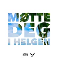 Møtte Deg I Helgen - Single - Mozby & Örnen