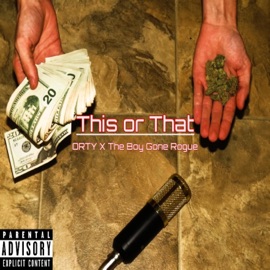 This or That (feat. The Boy Gone Rogue) Orty
