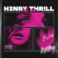 Tell Me - Single - H3nry Thr!ll
