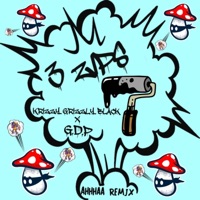 3 ZIPS (feat. G.D.P) [AHHHAA REMIX] [AHHHAA REMIX] - Single - Krizzy Grizzly Black