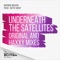 Underneath the Satellites (Haxxy Remix) - Katrin Souza & Seth Vogt lyrics